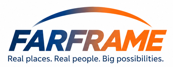 FarFrame — Real places. Real people. Big possibilities.